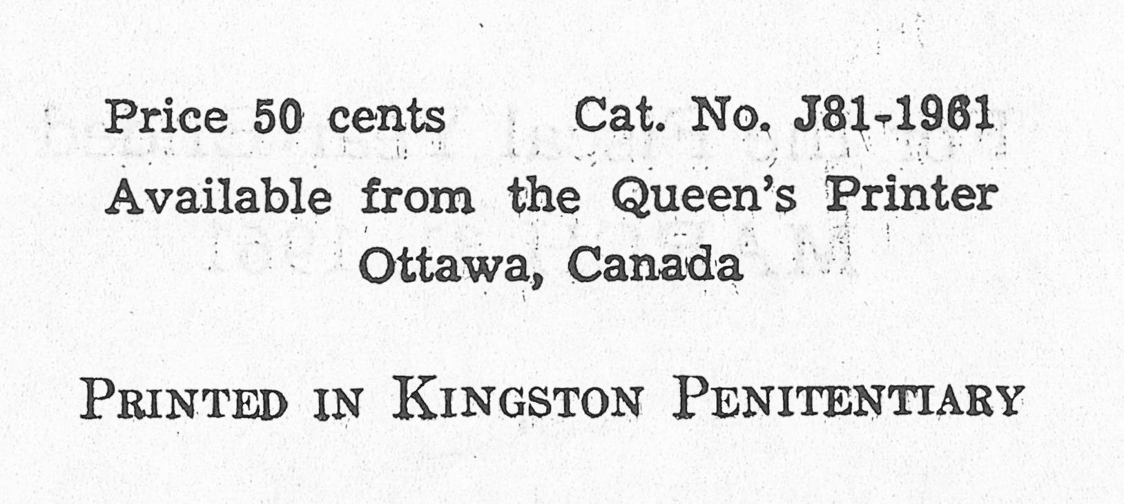 book printing details Printed in Kingston Penitentiary